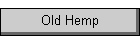 Old Hemp