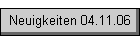 Neuigkeiten 04.11.06